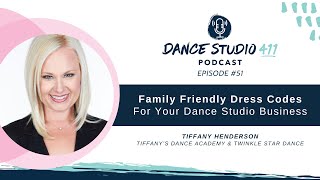 Family Friendly Dress Codes For Your Dance Studio Business