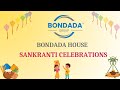 Bondada House Celebrates Sankranti | Team Bondada’s Festive Moments | 2026