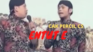 CAK PERCIL ENTUT E LUCU POLL