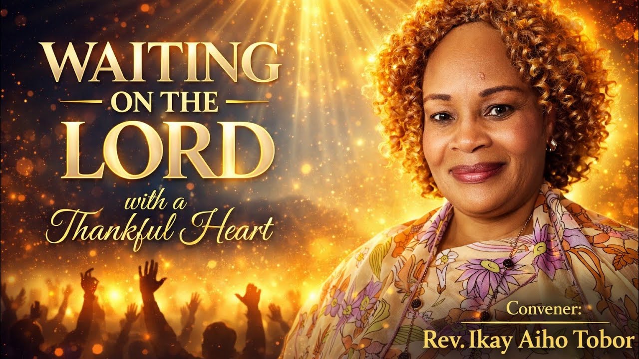 Waiting on the Lord with a thankful heart 