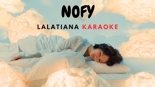 Lalatiana - Nofy - Karaoke