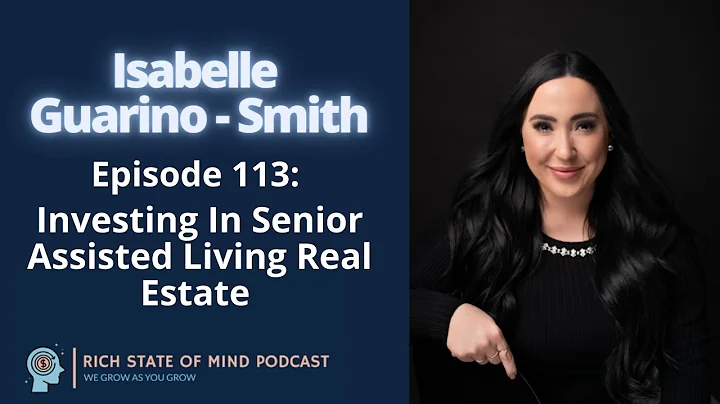 Investing in Senior Assisted Living Real Estate ft. Isabelle Guarino-Smith #RALacademy