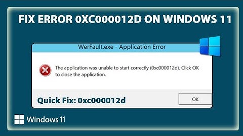 How to fix Windows 11 Error Code 0xc000012d | Windows 11 Application Error | Fix 0xc000012d Error