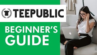 How to Start a Teepublic Shop (Easy StepbyStep Tutorial)