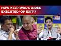 How Kejriwal's Aides Executed 'Op Exit'? The 48 Hr Timeline Decoded| Big Scoop On Backchannel Blitz