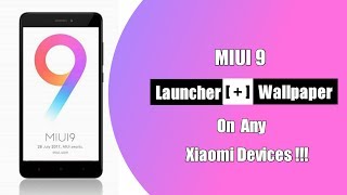 How to Download and Install MIUI 9 Launcher | Wallpapers | on any Android Devices screenshot 4