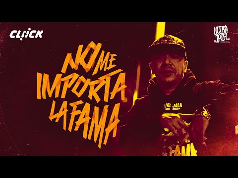 Ultrajala | No Me Importa La Fama ( Video Oficial )