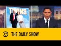 Meet The Pakistani Donald Trump | The Daily Show With Trevor Noah
