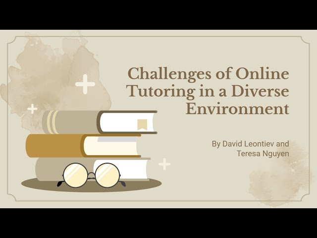 Challenges of Online Tutoring in a Diverse Environment