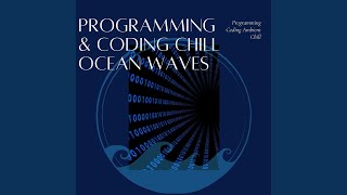 Programming & Coding Chill Ocean Waves