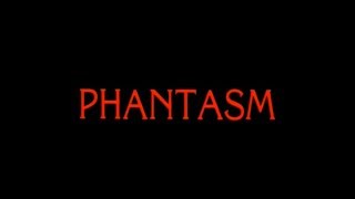 Phantasm - Good Bad Flicks