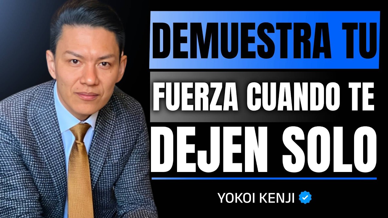 La FUERZA Interior que Aparece Cuando Te Dejan SOLO - Yokoi Kenji