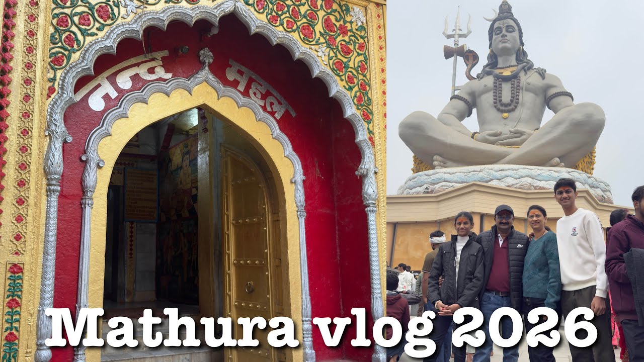 The Mathura Vlog/Nand Mahal,Vrindavan and many more/मथुरा दर्शन २०२६