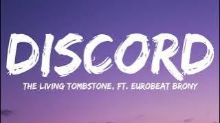 The Living Tombstone, Ft. Eurobeat Brony-Discord (Lyrics Video)