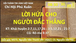 HTTL PHÚ XUÂN -  Chương trình thờ phượng Chúa - 30/08/2020