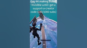 Day 44 making builds invisible until I get a support-a-creator code