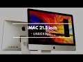 Unboxing iMac 21.5 inch (2015)