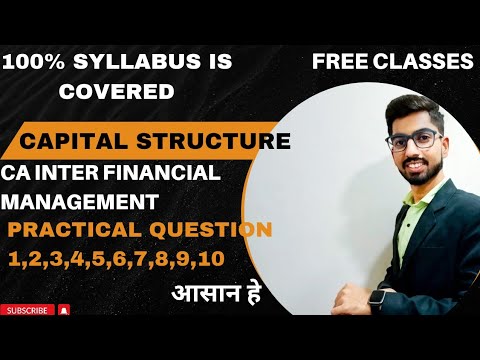 Capital structure | practical question 1,2,3,4,5,6,7,8,9,10 | CA Inter ...
