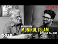 Art is Nothing, Yet Life is Nothing Without Art | Monirul Islam #doappodcast 12