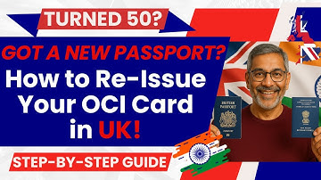 How to Reissue OCI Card in the UK After Getting a New Passport (Age 50+)?