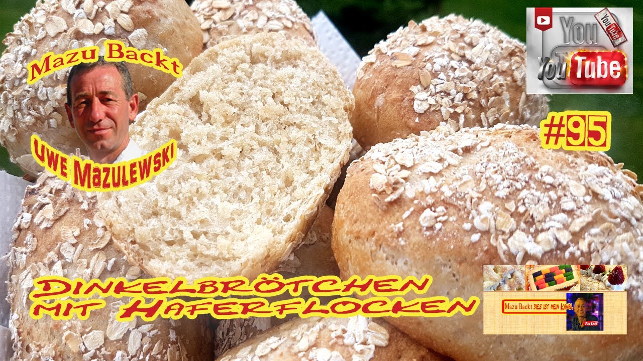Dinkelbrötchen mit Haferflocken / Mazu Backt / #95 / Uwe Mazulewski / Tutorial - einfach & schnell