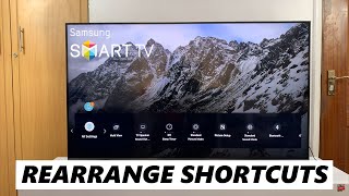 How To Customize (Rearrange) Settings Shortcuts On Samsung Smart TV