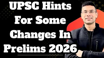 UPSC Hints for Some Changes in Prelims 2026 | Gaurav Kaushal