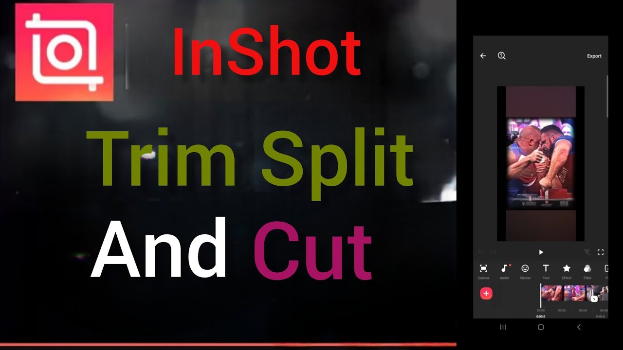 how to clip edit in inshot Trim Split And Cut