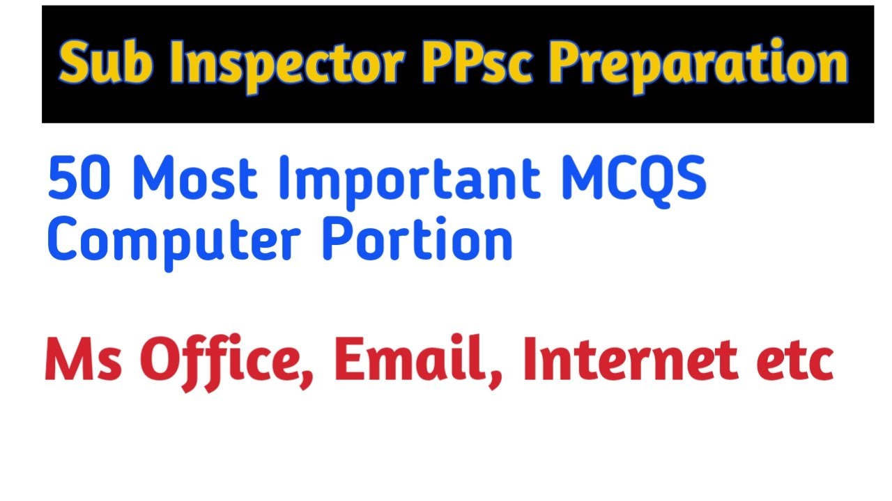 50 Most Important Computer MCQs for Sub Inspector Test 2025 | PPSC ...
