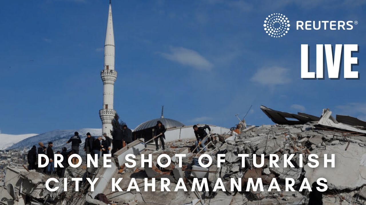 LIVE Drone shot of quakehit Turkish city Kahramanmaras YouTube