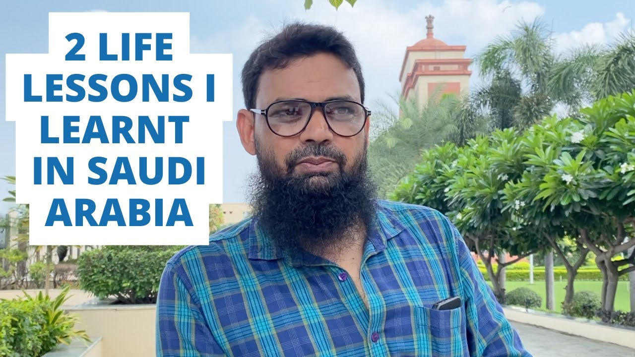 Life Lessons Learnt In Saudi Arabia Shahnawaz Alam YouTube life-lessons-learnt-in-saudi-arabia-shahnawaz-alam-youtube