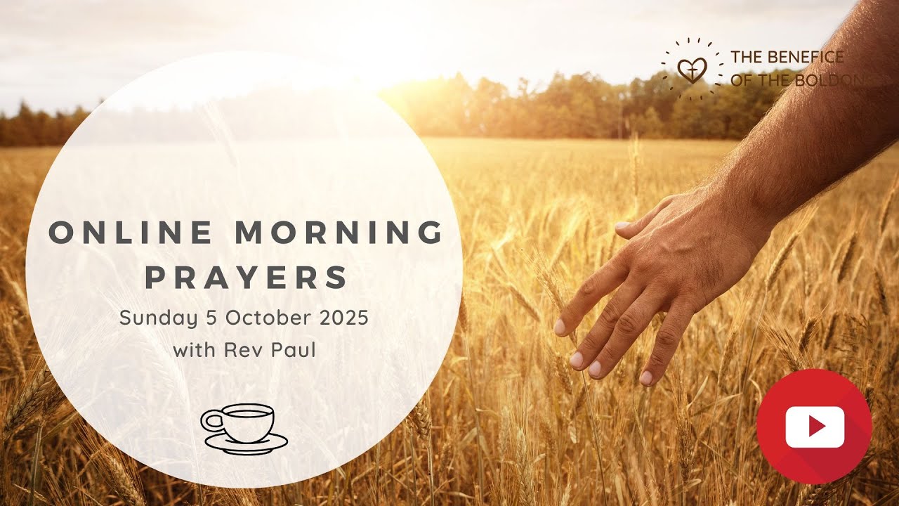 Online Benefice Worship for Sunday 5 October 2025 - Together at home