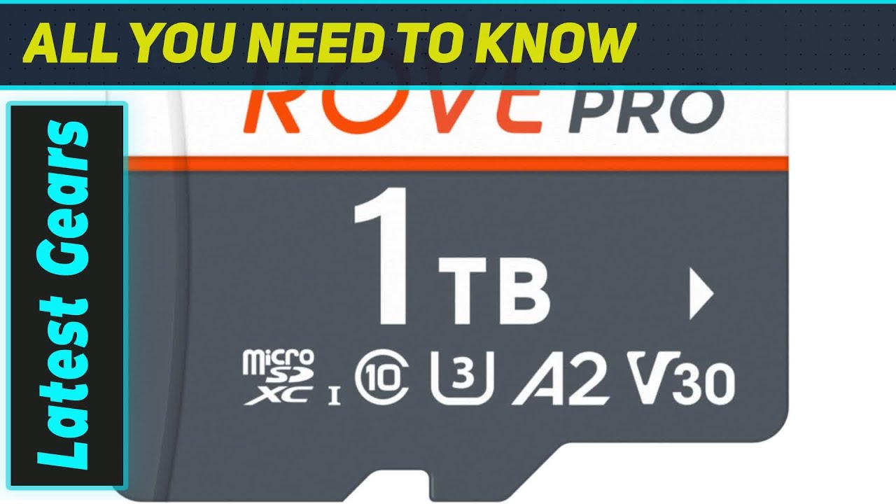 ROVE PRO 1TB Micro SD Card: BEST Micro SD Card for 4K Dashcam?