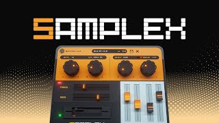 Introducing SAMPLEX - Sampler Emulator