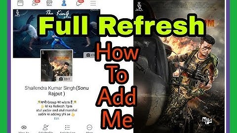 How to add Shailendra kumar singh {ME}//how to add Sonu Rajput after Refresh on facebook in hindi