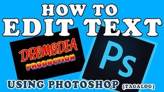 PHOTOSHOP TUTORIAL for Beginners: HOW TO EDIT TEXT  (Tagalog Version)