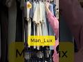 Man_Lux✨ СОВРЕМЕННАЯ МУЖСКАЯ ОДЕЖДА🔥 НОВИНКИ 2026👀 ТК Садовод. Москва #шопинг #мода #стиль