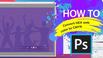 How to convert HEX web color to CMYK in Adobe® Photoshop®