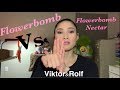 Viktor & Rolf Flowerbomb VS Nectar Comparison & Review