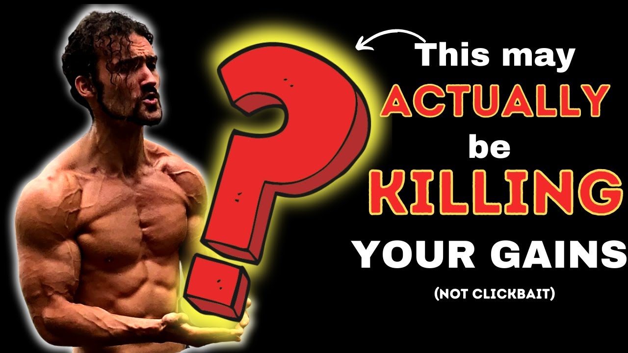 This may ACTUALLY be KILLING Your Gains - YouTube