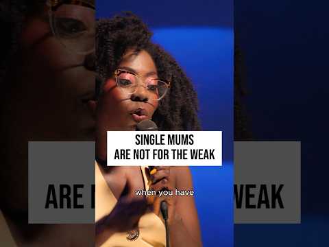 Single mums are not for the weak
