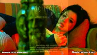 Asimetrik (2010) - Theme Song \
