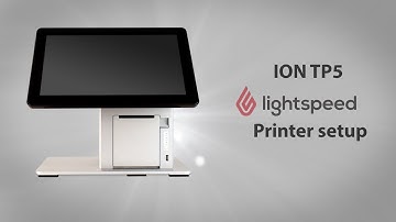 ION TP5 Lightspeed POS Printer Setup