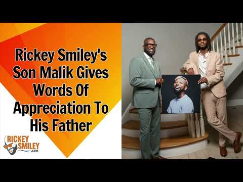 My Son Malik Gives Me Words Of Appreciation