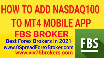 How To Add Nasdaq100 To MT4 FBS Broker (2021)
