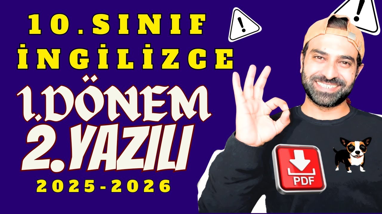 10.SINIF İNGİLİZCE 1.DÖNEM 2.YAZILI 2025