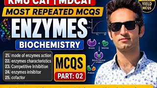 KMU CAT &amp; MDCAT Enzymes MCQs |High Yield Biochemistry sst Mcqs for Test :part:01#kmu#kmucat2026 