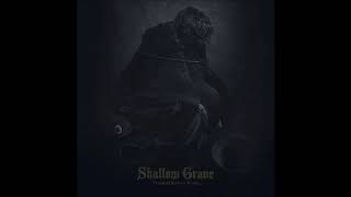 SHALLOW GRAVE - Threshold Between Worlds [FULL ALBUM] 2018