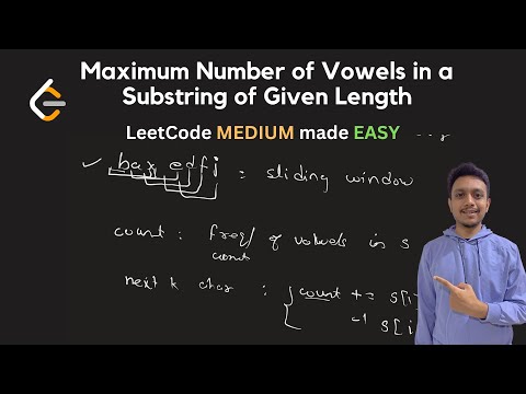 1456. Maximum Number of Vowels in a Substring of Given Length | Sliding Window | LeetCode Daily