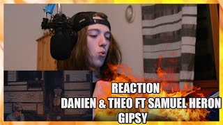 REACTION | DANIEN & THEO FT SAMUEL HERON | GIPSY